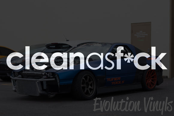 Clean as F*ck V1 Decal