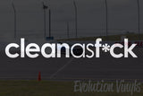 Clean as F*ck V1 Decal