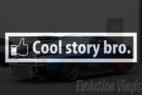 Cool Story Bro V1 Decal