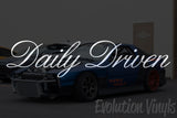 Daily Driven V2 Decal