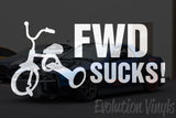 FWD Sucks V1 Decal