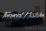 Financial Mistake V1 Decal