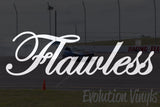 Flawless V1 Decal