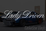 Lady Driven V1 Decal