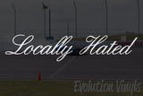 Locally Hated V1 Decal