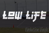 Low Life V1 Decal
