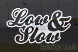 Low and Slow V1 Decal