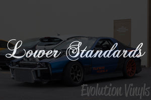 Lower Standards V1 Decal