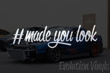 Made You Look V1 Decal