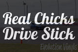 Real Chicks Drive Stick V1 Decal