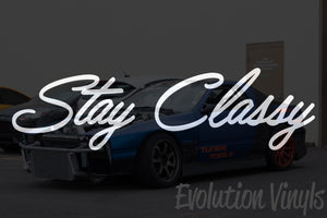 Stay Classy V1 Decal