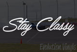 Stay Classy V1 Decal