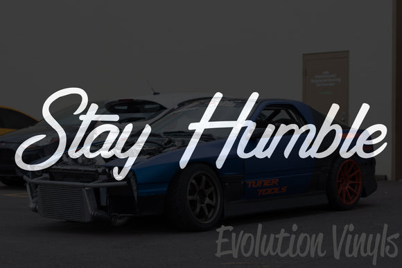 Stay Humble V2 Decal