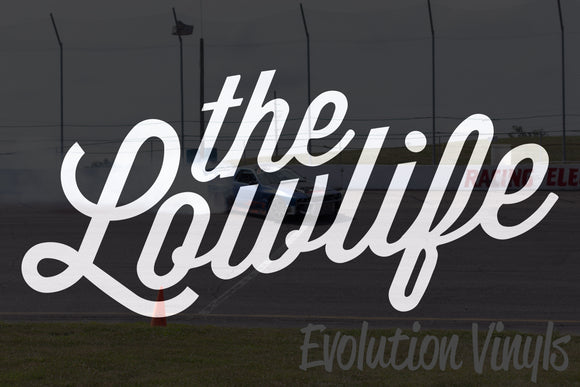 The Lowlife V1 Decal