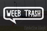 Weeb Trash V1 Decal