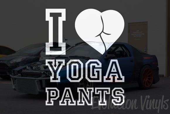 I Love Yoga Pants V1 Decal