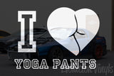 I Love Yoga Pants V2 Decal