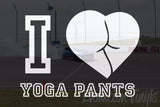 I Love Yoga Pants V2 Decal