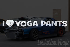 I Love Yoga Pants V3 Decal
